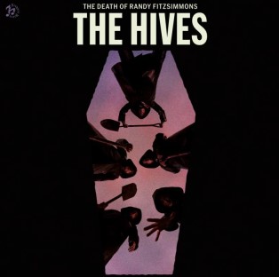 The Hives The Death of Randy Fitzsimmons